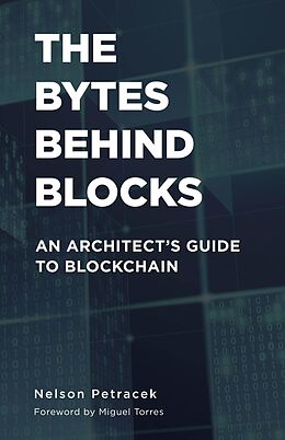 eBook (epub) Bytes Behind Blocks de Nelson Petracek