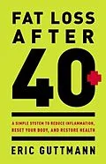 E-Book (epub) Fat Loss After 40 von Eric Guttmann