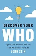 ePUB Discover Your WHO von John Stix