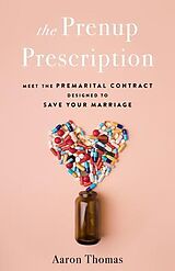 eBook (epub) The Prenup Prescription de Aaron Thomas