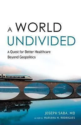 E-Book (epub) A World Undivided von Joseph Saba, Mariana M. Rodrigues