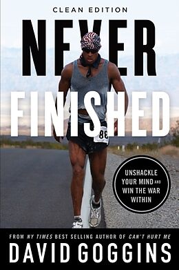 Couverture cartonnée Never Finished de David Goggins