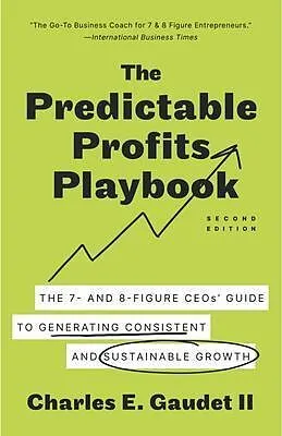 E-Book (epub) The Predictable Profits Playbook von Charles E. Gaudet II