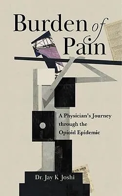 E-Book (epub) Burden of Pain von Jay K Joshi
