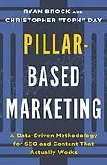 E-Book (epub) Pillar-Based Marketing von Christopher "Toph" Day, Ryan Brock