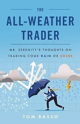 E-Book (epub) The All Weather Trader von Tom Basso