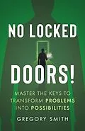 E-Book (epub) No Locked Doors! von Gregory Smith