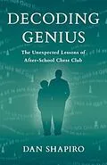 E-Book (epub) Decoding Genius von Dan Shapiro