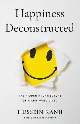 E-Book (epub) Happiness Deconstructed von Hussein Kanji, Parveer Pannu