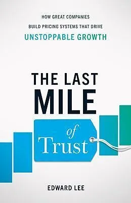 E-Book (epub) The Last Mile of Trust von Edward Lee