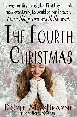 E-Book (epub) The Fourth Christmas (Friday Harbor, #1) von Tobi Doyle