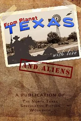 E-Book (epub) From Planet Texas, With Love and Aliens (1) von Pat Hauldren, Todd Glascock, Grace Roeber