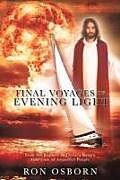 Couverture cartonnée Final Voyages of Evening Light de Ron Osborn