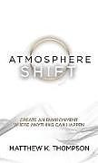 Livre Relié Atmosphere Shift de Matthew K. Thompson