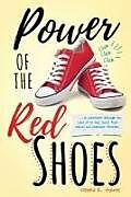 Couverture cartonnée Power of the Red Shoes de Debra K. Gaines