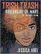 Trish Trash: Rollergirl of Mars Omnibus