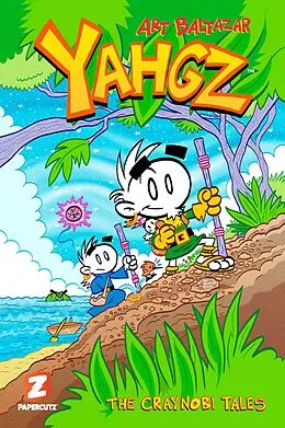 E-Book (epub) Yahgz: The Craynobi Tales von Art Baltazar