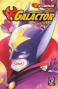 E-Book (epub) Gatchaman: Galactor #2 von Steve Orlando
