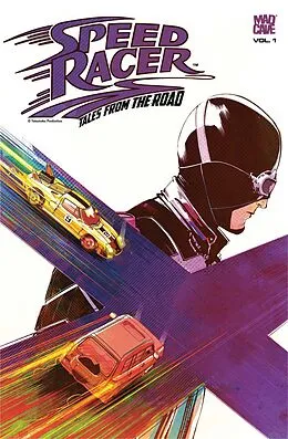 E-Book (epub) Speed Racer: Tales from the Road Vol. 1 von Mark London, David Pepose, Richard Ashley Hamilton