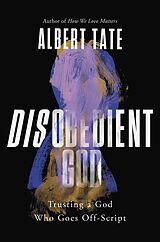 eBook (epub) Disobedient God de Albert Tate