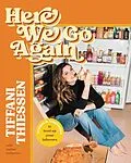 E-Book (epub) Here We Go Again von Tiffani Thiessen