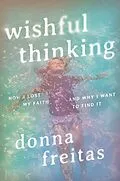 E-Book (epub) Wishful Thinking von Donna Freitas