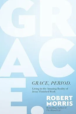 E-Book (epub) Grace, Period. von Robert Morris