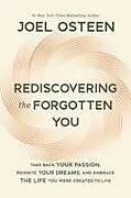 Fester Einband Rediscovering the Forgotten You von Joel Osteen