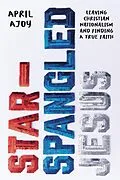 E-Book (epub) Star-Spangled Jesus von April Ajoy