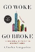 Livre Relié Go Woke, Go Broke de Charles Gasparino