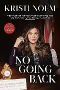 Livre Relié No Going Back de Kristi Noem