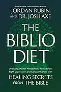E-Book (epub) The Biblio Diet von Jordan Rubin, Josh Axe