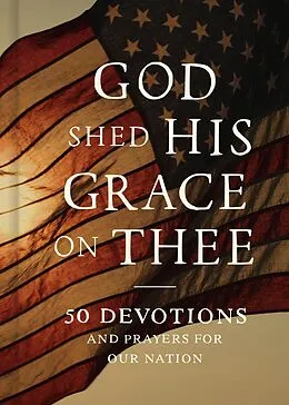 E-Book (epub) God Shed His Grace on Thee von Faithwords