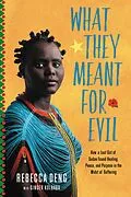 E-Book (epub) What They Meant for Evil von Rebecca Deng