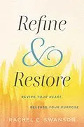 E-Book (epub) Refine and Restore von Rachel C. Swanson