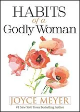 Fester Einband Habits of a Godly Woman von Joyce Meyer