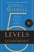 Livre Relié The 5 Levels of Leadership (10th Anniversary Edition) de John C. Maxwell