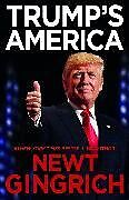 Fester Einband Trump's America von Newt Gingrich