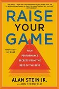 E-Book (epub) Raise Your Game von Alan Stein Jr., Jon Sternfeld