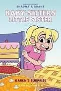 Fester Einband Karen's Surprise: A Graphic Novel (Baby-Sitters Little Sister #12) von Ann M Martin