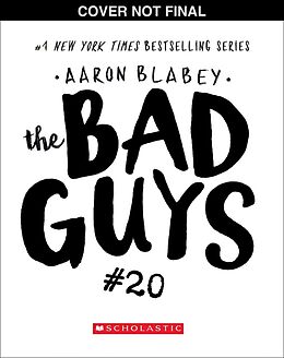 Couverture cartonnée The Bad Guys in One Last Thing de Aaron Blabey