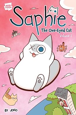 Couverture cartonnée Saphie the One-Eyed Cat Volume 1 de Joho