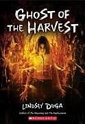 Couverture cartonnée Ghost of the Harvest de Lindsey Duga