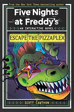 Couverture cartonnée Five Nights at Freddy's: Escape the Pizzaplex. Interactive Novel de Scott Cawthon