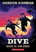 Couverture cartonnée Dive #2: The Deep de Gordon Korman