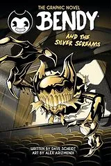 Kartonierter Einband Bendy Graphic Novel: Bendy and the Silver Screams von Dave Scheidt