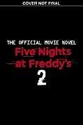 Kartonierter Einband Five Nights at Freddy's Movie Novel #2 von Scott Cawthon