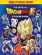 Kartonierter Einband Official Dragon Ball Super Sticker Book von Scholastic