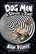 Fester Einband Sprinkle in Time: A Graphic Novel (Dog Man #15) von Dav Pilkey