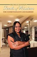 E-Book (epub) Seeds of Wisdom for Cosmetologists and Barbers von Michelle Johnson